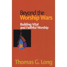 (英文圖書) Beyond the Worship Wars: Building Vital and Faithful Worship 平裝版, Rlpg/Galleys, 英文