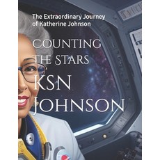 (英文圖書)Counting the Stars: The Extraordinary Journey of Katherine Johnson 平裝版, Independently Published, 英文