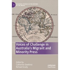 (英文圖書) Voices of Challenge in Australia's Migrant and Minority Press 精裝版, Palgrave MacMillan, 英文