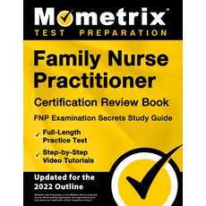 (英文圖書) Family Nurse Practitioner Certification Review Book - FNP Examination Secrets S... 平裝版, Mometrix Media LLC, 英文