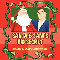 (英文圖書)Santa and Sam's Big Secret 平裝版, Outskirts Press, 英文