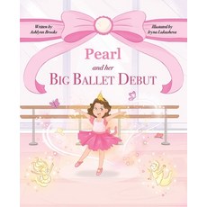 (英文圖書)Pearl and her Big Ballet Debut 精裝版, Brooks Books LLC, 英文