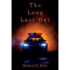 The Long Last Out 平裝版, Liberty Hill Publishing, 英文