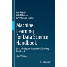 (英文圖書) Machine Learning for Data Science Handbook: Data Mining and Knowledge Discovery Handbook 精裝版, Springer, 英文
