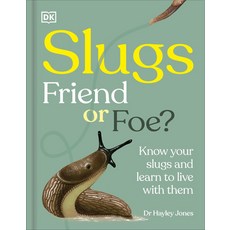 (英文圖書) Slugs: Friend or Foe?: Know Your Slugs and Learn to Live with Them 精裝版, DK Publishing (Dorling Kind..., 英文