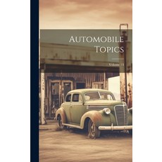 (英文圖書) Automobile Topics; Volume 18 精裝版, Legare Street Press, 英文