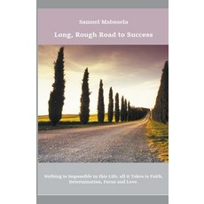 (英文圖書) Long Rough Road to Success 平裝版, Moshoeu Publishers, 英文