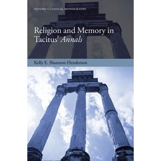 Religion and Memory in Tacitus' Annals 精裝版, Oxford University Press, USA, 英文