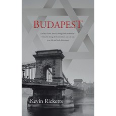 (英文圖書) Budapest: A story of love hatred revenge and retribution - where the shrug of the shoulders... 精裝版, Balboa Press Au, 英文