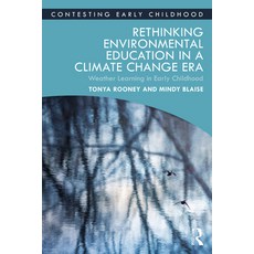 (英文圖書) Rethinking Environmental Education in a Climate Change Era: Weather Learning in Early Childhood 平裝版, Routledge, 英文
