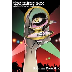 (英文圖書)The Fairer Sex: A Tale of Shades and Angels Vol. 2 平裝版, Candle Light Press, 英文