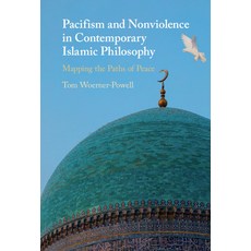 (英文圖書) Pacifism and Non-Violence in Contemporary Islamic Philosophy: Mapping the Paths... 精裝版, Cambridge University Press, 英文