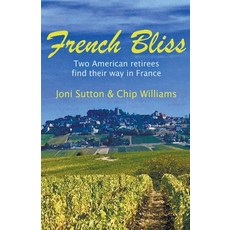 (英文圖書) French Bliss 平裝版, Chip Williams, 英文