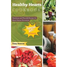 (英文圖書) Healthy Hearts Cookbook: Nutritious and Flavorful Recipes for Heart Disease Prevention (2023) 平裝版, Independently Published, 英文