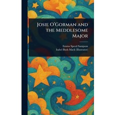 (英文圖書)Josie O'Gorman and the Meddlesome Major 精裝版, Anson Street Press, 英文