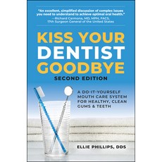 (英文圖書) Kiss Your Dentist Goodbye Second Editon: A Do-It-Yourself Mouth Care System for Healthy Cle... 平裝版, Square One Publishers, 英文