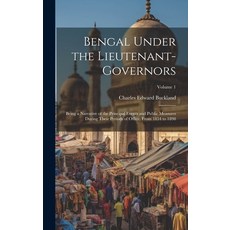 (英文圖書) Bengal Under the Lieutenant-governors; Being a Narrative of the Principal Events and Public M... 精裝版, Legare Street Press, 英文
