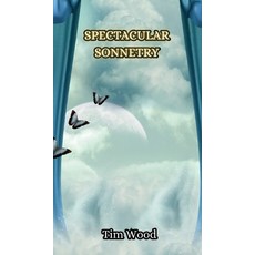 (英文圖書) Spectacular Sonnetry 精裝版, Creative Arts Management Ou, 英文