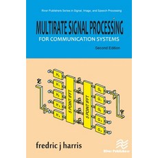 Multirate Signal Processing for Communication Systems, River Publishers, 英文, 精裝版