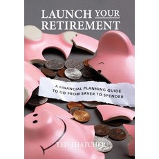 (英文圖書) Launch Your Retirement: A Financial Planning Guide to Go from Saver to Spender 精裝版, Expert Press, 英文