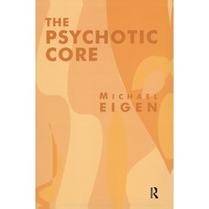 (英文圖書) The Psychotic Core 精裝版, Routledge, 英文