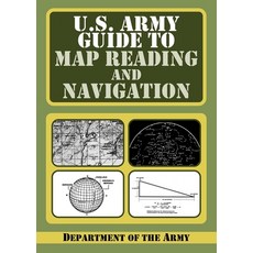 U.S. Army Guide to Map Reading and Navigation 平裝版, Skyhorse Publishing, 英文