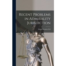 (英文圖書) Recent Problems in Admirality Jurisdiction 精裝版, Legare Street Press, 英文