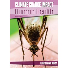 (英文圖書) Climate Change Impact: Human Health 精裝版, Referencepoint Press, 英文