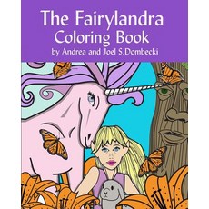 The Fairylandra Coloring Book 平裝版, Createspace Independent Pub..., 英文