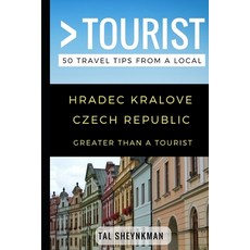 (英文圖書) Greater Than a Tourist - Hradec Kralove Czech Republic: 50 Travel Tips from a Local 平裝版, Independently Published, 英文