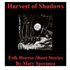 (英文圖書) Harvest Of Shadows 精裝版, Mary Speranza, 英文