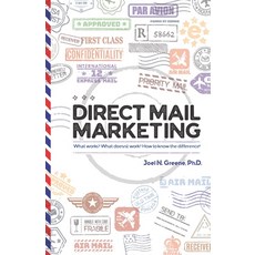 Direct Mail Marketing: What Works? What Doesn't Work? How To Know The Difference! 平裝版, Scuppernong House, 英文
