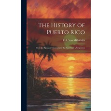 (英文圖書) The History of Puerto Rico: From the Spanish Discovery to the American Occupation 精裝版, Legare Street Press, 英文