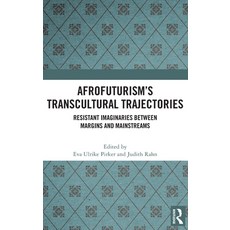(英文圖書) Afrofuturism's Transcultural Trajectories: Resistant Imaginaries Between Margins and Mainstreams 精裝版, Routledge, 英文