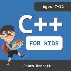 (英文圖書)C++ For Kids: A Fun And Easy Introduction to the C++ Programming Language 平裝版, Independently Published, 英文
