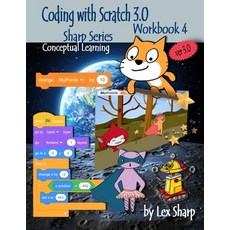 (英文圖書)Coding with Scratch 3.0: Workbook 4 平裝版, Independently Published, 英文