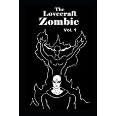 (英文圖書) The Lovecraft Zombie Volume 1 平裝版, Independently Published, 英文