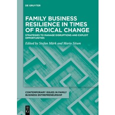 (英文圖書) Family Business Resilience in Times of Radical Change: Strategies to Manage Dis... 精裝版, de Gruyter, 英文