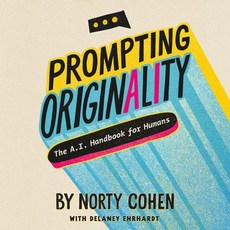 (英文圖書) Prompting Originality: A Handbook for Humans 精裝版, Ideapress Publishing, 英文