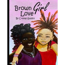 Brown Girl Love 平裝版, Independently Published, 英文