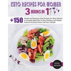 (英文圖書) Keto recipes for Women: + 150 Simple and Delicious Keto Recipes For Busy Women. A Complete Me... 平裝版, Sofia Wilson, 英文