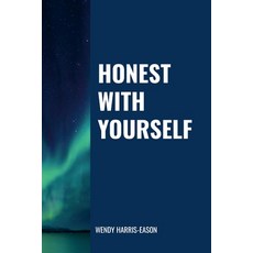 (英文圖書) Honest With Yourself 平裝版, Lulu.com, 英文
