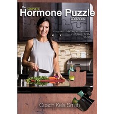 (英文圖書) The Complete Hormone Puzzle Cookbook: Your Guide to Decoding Hormones and Infertility Naturally 平裝版, Independently Published, 英文