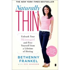 (英文圖書) Naturally Thin: Unleash Your Skinnygirl and Free Yourself from a Lifetime of Dieting 平裝版, Atria Books, 英文