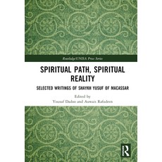 (英文圖書) Spiritual Path Spiritual Reality: Selected Writings of Shaykh Yusuf of Macassar 精裝版, Routledge, 英文