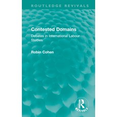 (英文圖書) Contested Domains: Debates in International Labour Studies 精裝版, Routledge, 英文