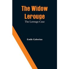 (英文圖書) The Widow Lerouge: The Lerouge Case 平裝版, Alpha Edition, 英文