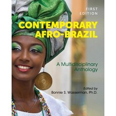 (英文圖書) Contemporary Afro-Brazil: A Multidisciplinary Anthology 平裝版, Cognella Academic Publishing, 英文