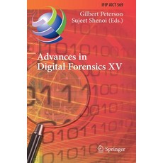Advances in Digital Forensics XV: 15th Ifip Wg 11.9 International Conference Orlando Fl Usa Janu... 平裝版, Springer, 英文