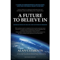 (英文圖書) A Future To Believe In: 108 Reflections on the Art and Activism of Freedom 平裝版, Buddha Sasana Foundation (A..., 英文